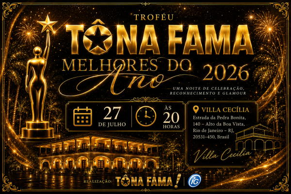 Troféu Tô Na Fama 2026 acontece dia 27 de julho no Rio de Janeiro e reúne personalidades em noite de gala
