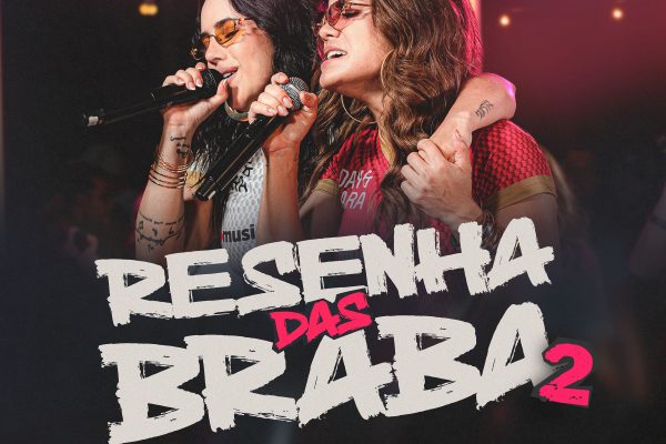 Day e Lara entram em clima de Copa do Mundo e lançam o primeiro do EP da segunda edição do “Resenha das Braba”