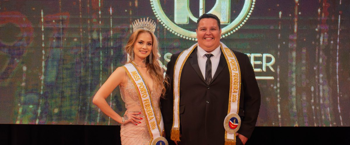 Ana Paula Marrichi e Willian Marques são eleitos Miss e Mister Porto Ferreira 2026 em concurso que reuniu emoção, beleza e representatividade