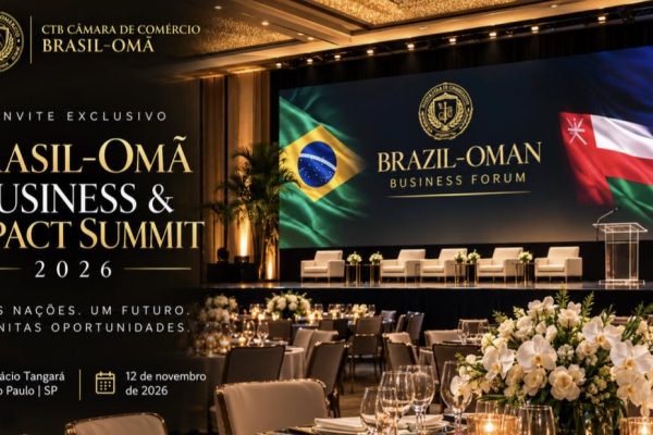 Brasil–Omã reunirá lideranças e investidores em São Paulo para impulsionar negócios internacionais